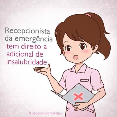 Recepcionista da emergência tem direito a adicional de insalubridade.