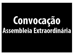 ASSEMBLEIA GERAL EXTRAORDINÁRIA. 