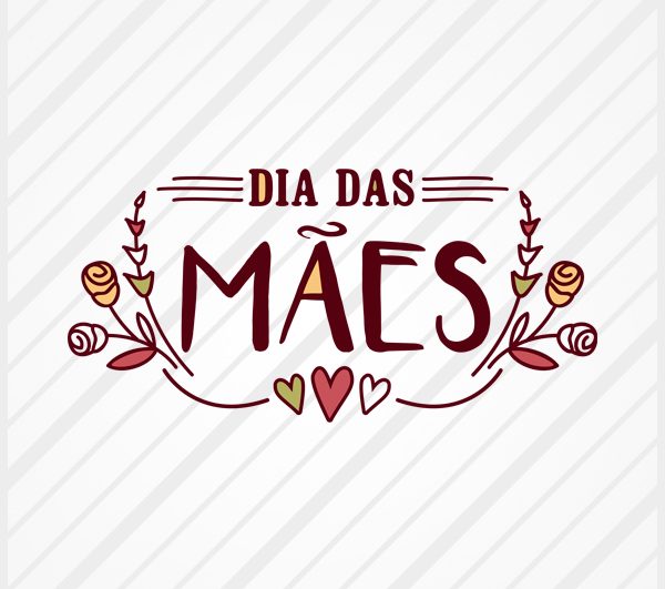 DIA DAS MÃES